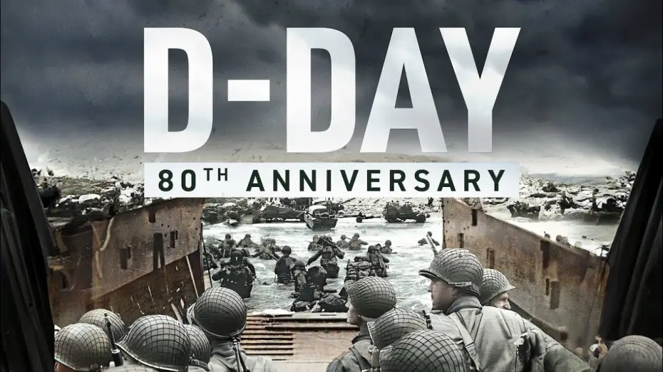 Відео до фільму D-Day: 80th Anniversary — Official Trailer