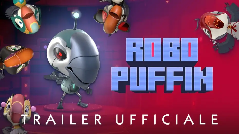 Відео до фільму Robo Puffin | ROBO PUFFIN - Trailer Ufficiale - dal 13 giugno #soloalcinema