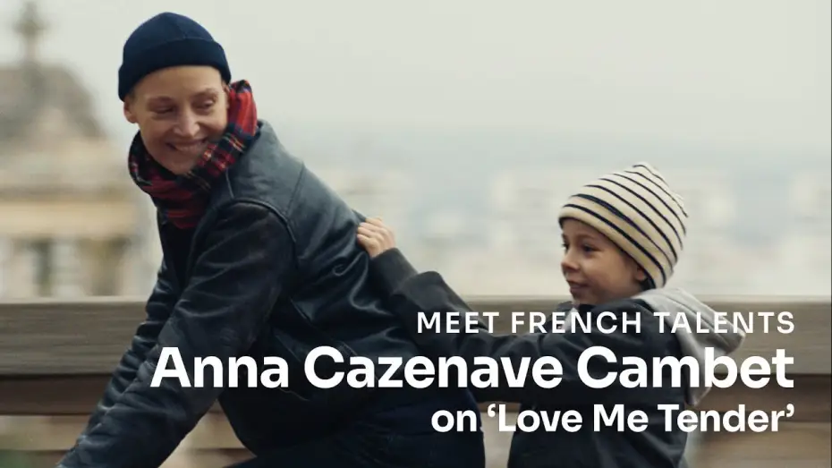 Відео до фільму Люби мене ніжно — Anna Cazenave Cambet on 'Love Me Tender'