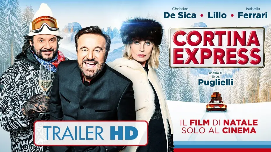 Відео до фільму Cortina Express — Cortina Express | Trailer Ufficiale | A Natale al cinema