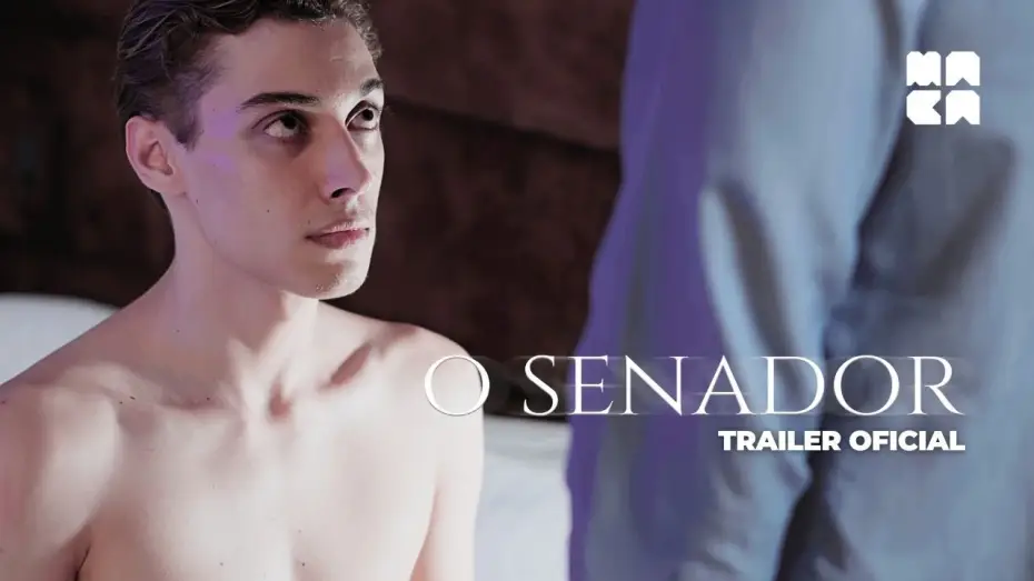 Відео до фільму O Senador | O Senador | Trailer Oficial | Filme Gay Brasileiro [4K]