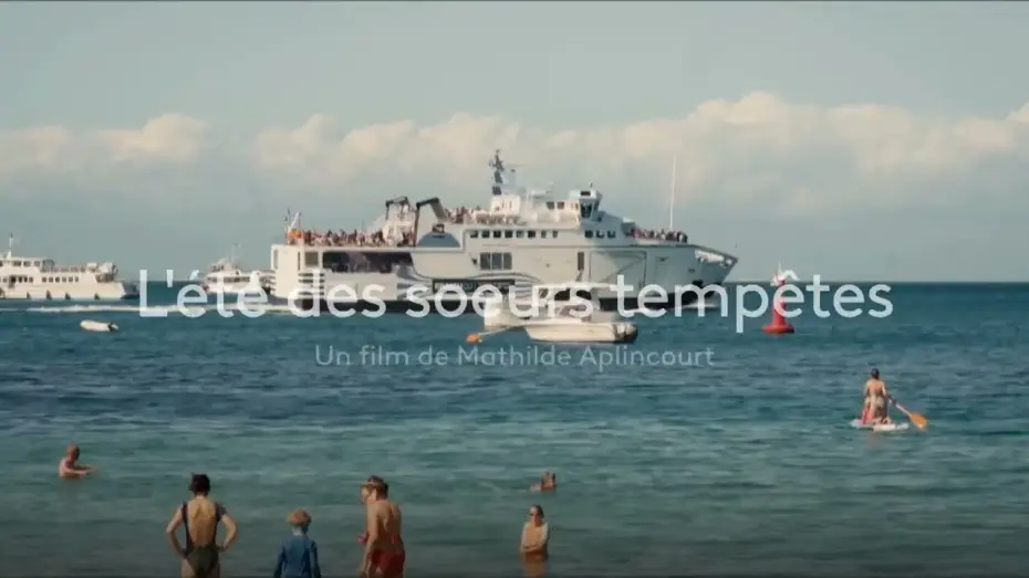 Відео до фільму L'été des sœurs Tempête — [bande annonce] L'été des sœurs tempêtes