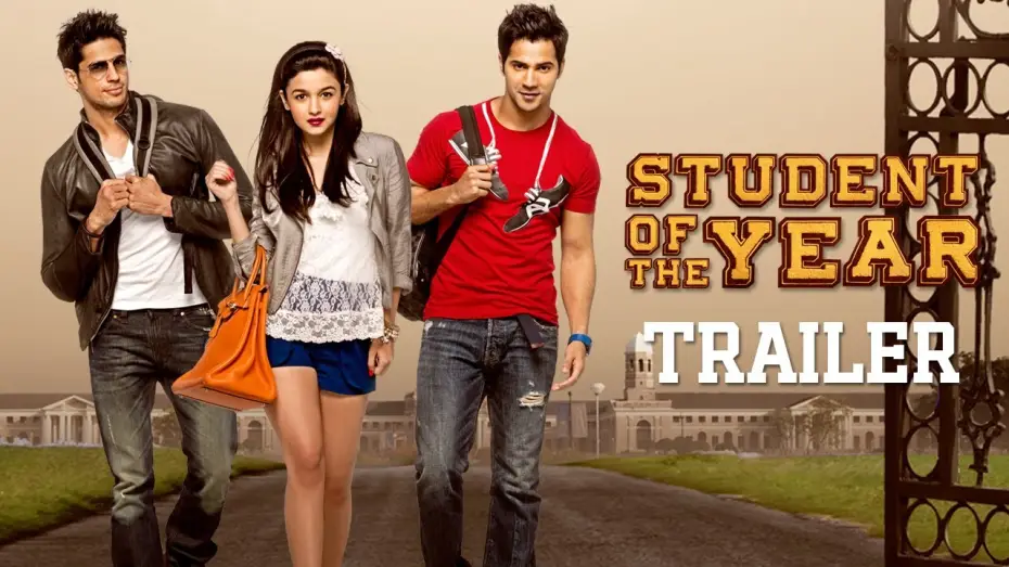 Відео до фільму Студент року — Student Of The Year - Official Trailer - Sidharth Malhotra, Alia Bhatt & Varun Dhawan