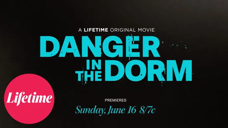 Відео до фільму Danger in the Dorm | Official Trailer