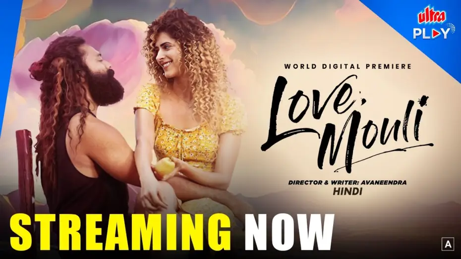 Відео до фільму Love Mouli — Love Mouli ❤️ | Hindi Trailer | Romantic Drama | Navdeep | Pankhuri Gidwani | Ultra Play OTT