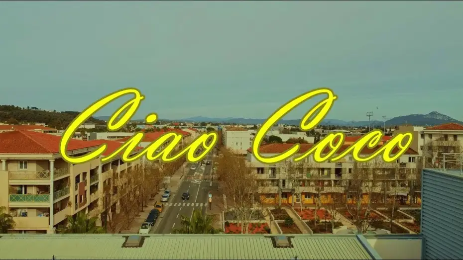 Відео до фільму Ciao Coco — Ciao Coco