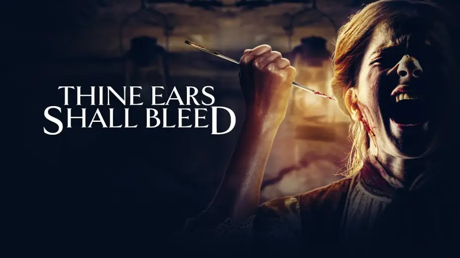 Відео до фільму Thine Ears Shall Bleed — Official Trailer