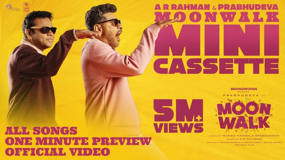 Відео до фільму மூன் வாக் — Moonwalk Mini Cassette | Preview of All Songs | Official Video | AR Rahman | Prabhudeva | Manoj NS