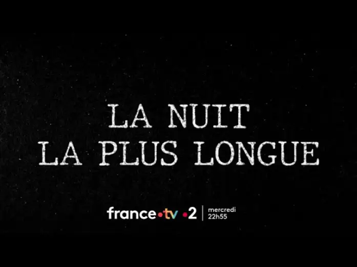 Відео до фільму La Nuit la plus longue - &Eacute;dition Sp&eacute;ciale | [Bande-annonce] &Eacute;dition. sp&eacute;ciale : La Nuit la plus longue