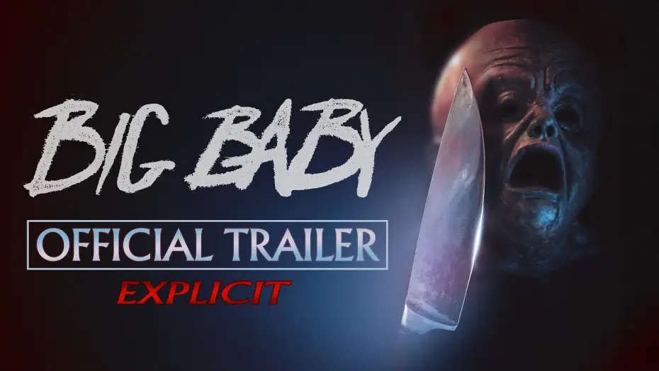 Відео до фільму Big Baby — Official Trailer EXPLICIT CUT