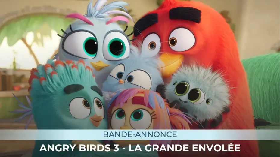 Відео до фільму Angry Birds у кіно 3 — ANGRY BIRDS 3 - Bande-annonce