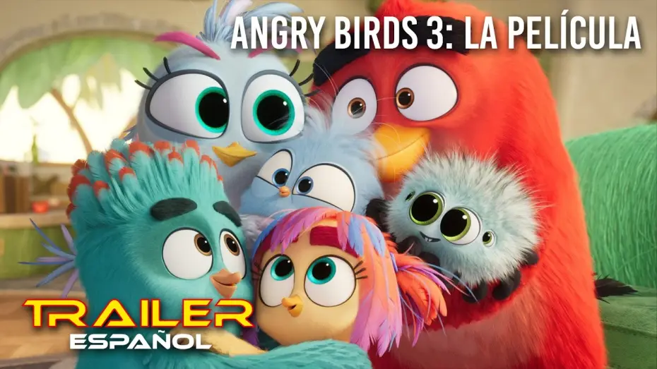 Відео до фільму Angry Birds у кіно 3 — Angry Birds 3: La película - Tráiler español