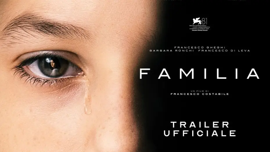 Відео до фільму Familia — Familia | Trailer Ufficiale | Dal 2 ottobre al cinema