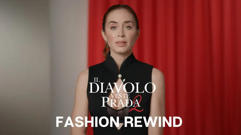 Відео до фільму Диявол носить Прада 2 — Il Diavolo Veste Prada 2 | Fashion Rewind | Dietro le Quinte