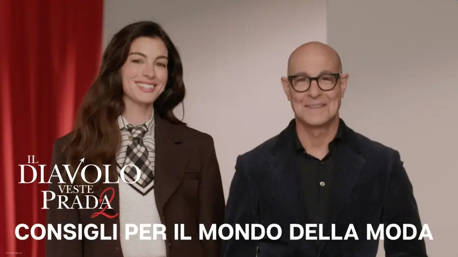 Відео до фільму Диявол носить Прада 2 — Il Diavolo Veste Prada 2 | Consigli per il Mondo della Moda