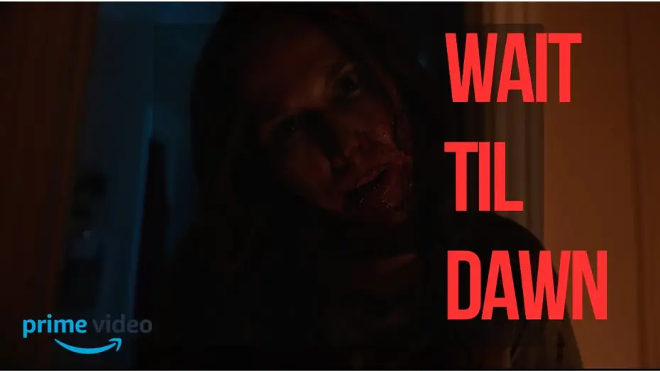 Відео до фільму Wait Til Dawn — WAIT TIL DAWN | Official Trailer | Horror (2026)