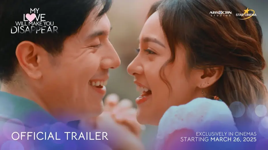 Відео до фільму My Love Will Make You Disappear — 'My Love Will Make You Disappear' Official Trailer | Kim Chiu, Paulo Avelino