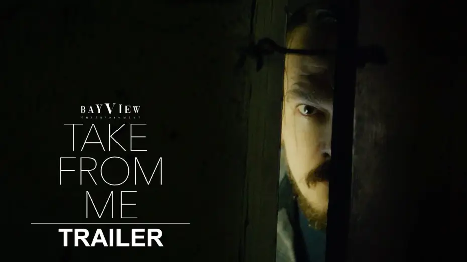 Відео до фільму Take from Me — Take From Me | Official Trailer | BayView Entertainment