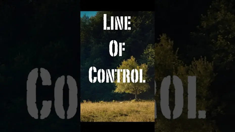 Відео до фільму Line Of Control — Line Of Control | Asma and Boy