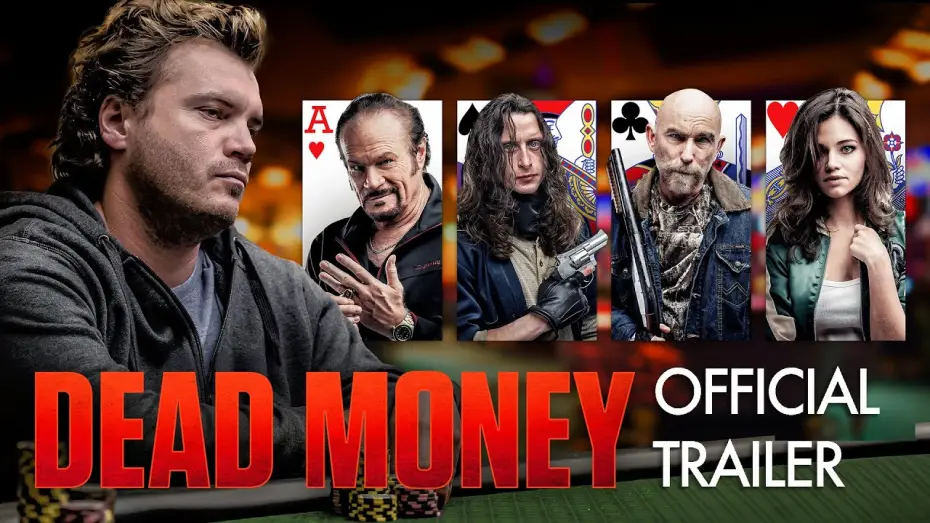 Відео до фільму Dead Money — Official Trailer