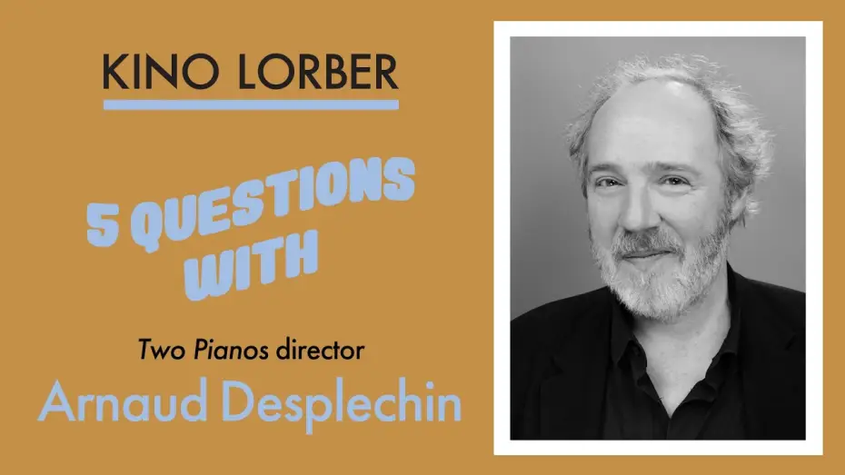 Відео до фільму Deux Pianos — 5 Questions With Arnaud Desplechin (Two Pianos)