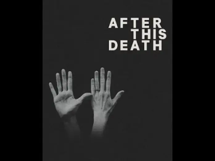 Відео до фільму After This Death — AFTER THIS DEATH / TRÁILER / COMPETENCIA OFICIAL #BAFICI