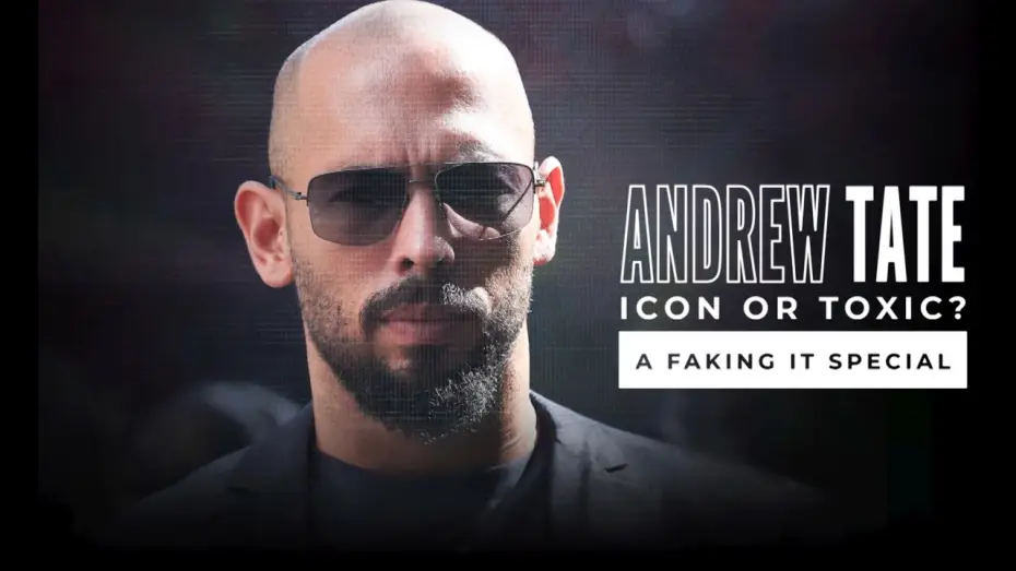 Відео до фільму Andrew Tate: Icon or Toxic? A Faking It Special — Andrew Tate: Icon Or Toxic? A Faking It Special (Promo for Discovery+)