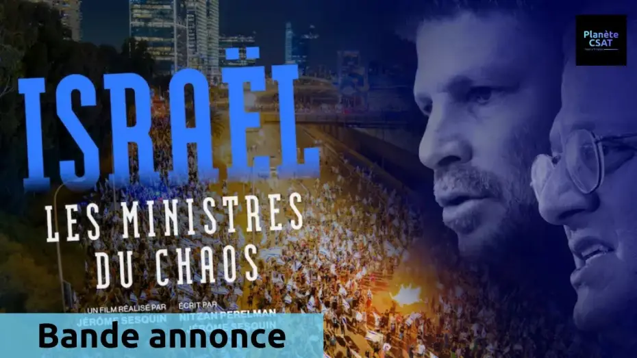 Відео до фільму Israël, les ministres du chaos — Israël les ministres du chaos | bande annonce | LCP