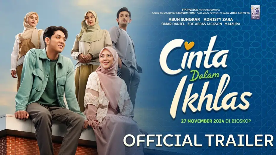 Відео до фільму Cinta Dalam Ikhlas — 𝐂𝐈𝐍𝐓𝐀 𝐃𝐀𝐋𝐀𝐌 𝐈𝐊𝐇𝐋𝐀𝐒.  - Official Trailer