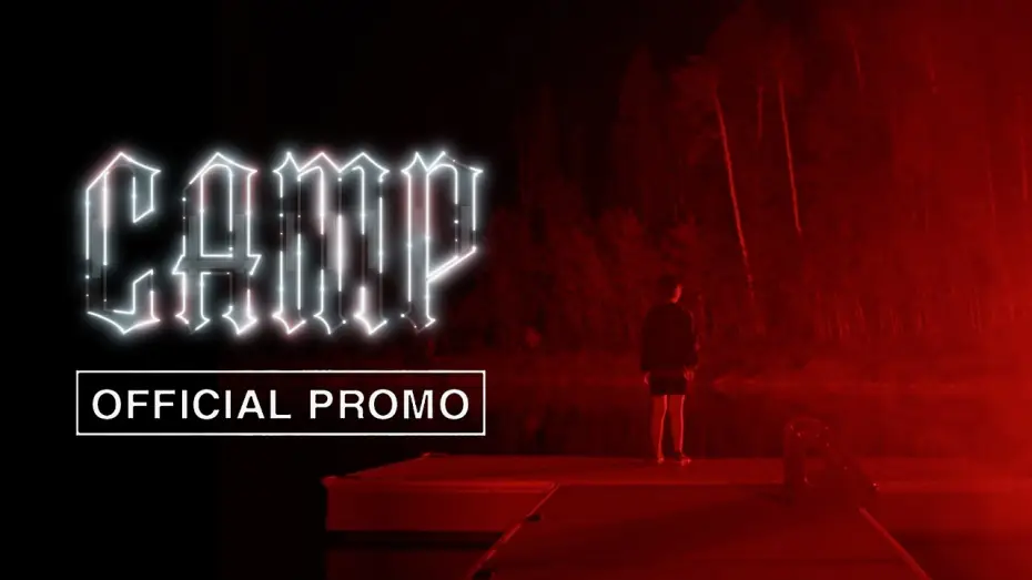 Відео до фільму CAMP — Watch at Home