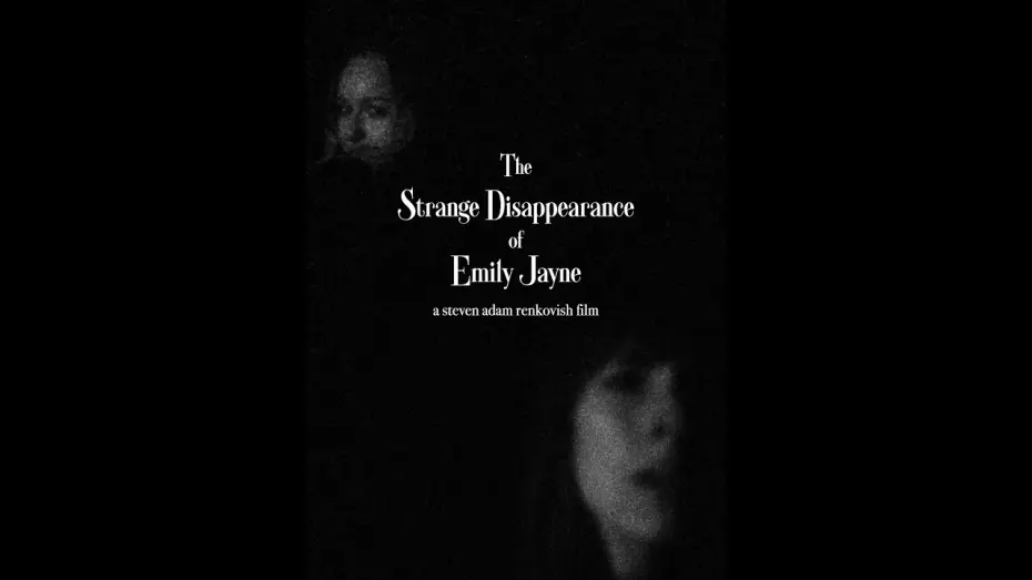 Відео до фільму The Strange Disappearance of Emily Jayne — The Strange Disappearance of Emily Jayne - Teaser - Refuge Films