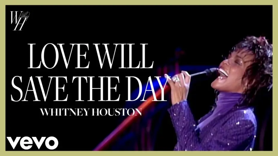 Відео до фільму Whitney Houston: The Concert for a New South Africa (Durban) — Whitney Houston - Love Will Save the Day (The Concert for a New South Africa [Durban] - LIVE)