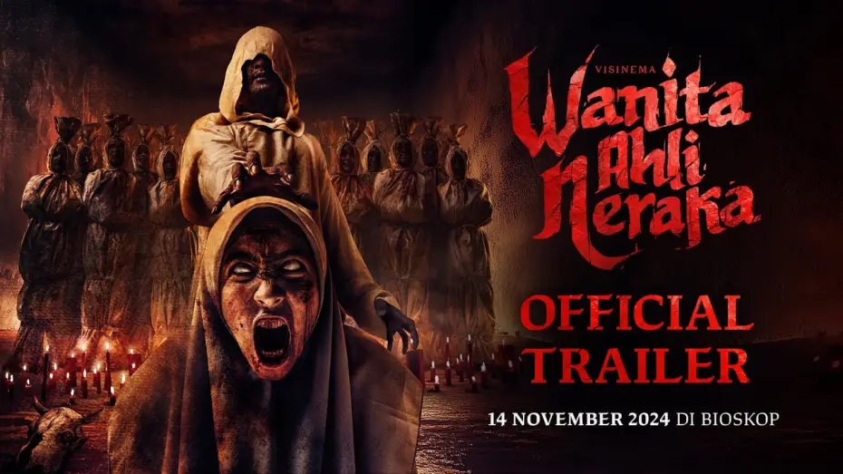 Відео до фільму Wanita Ahli Neraka — Official Trailer - Wanita Ahli Neraka | Tayang 14 November 2024 di Bioskop