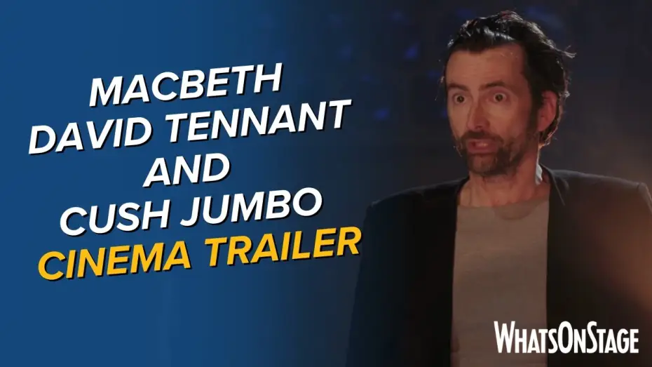 Відео до фільму Macbeth — Macbeth with David Tennant and Cush Jumbo | Cinema clip