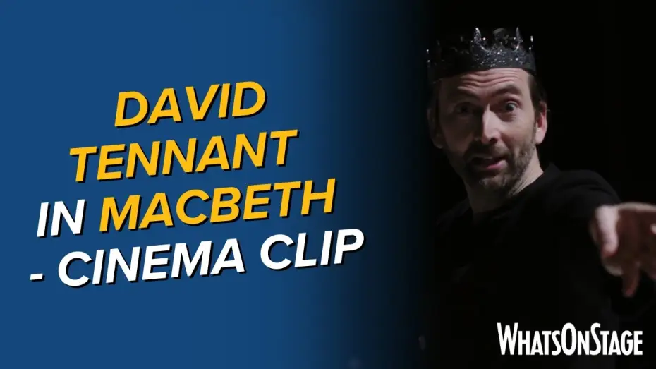 Відео до фільму Macbeth — David Tennant performs Macbeth | Cinema release