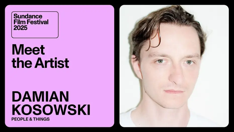 Відео до фільму Ludzie i rzeczy — Meet the Artist 2025: Damian Kosowski on “People & Things”