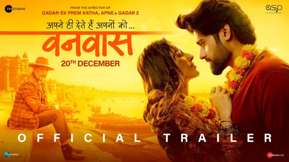 Відео до фільму वनवास — Vanvaas Official Trailer | Anil Sharma | Nana P | Utkarsh S | Simrat K | In Cinemas 20th December