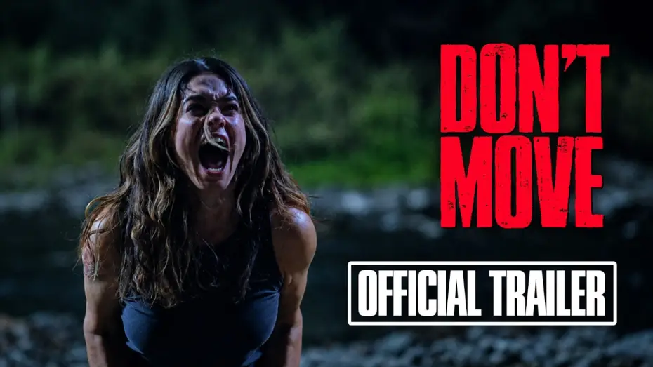Відео до фільму Don't Move — Official Trailer