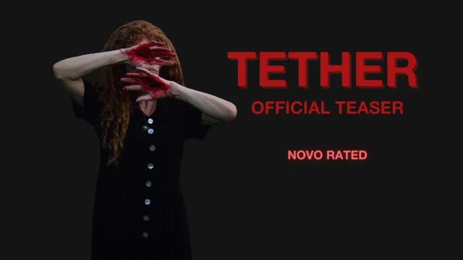 Відео до фільму TETHER — TETHER | Official Teaser | Fall 2024