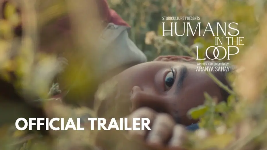 Відео до фільму Humans in the Loop — Official US Trailer [Subtitled]