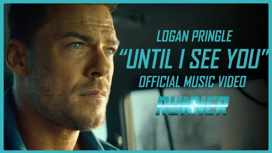 Відео до фільму Перевізник — Logan Pringle - Until I See You (From the Angel Original Motion Picture Runner)