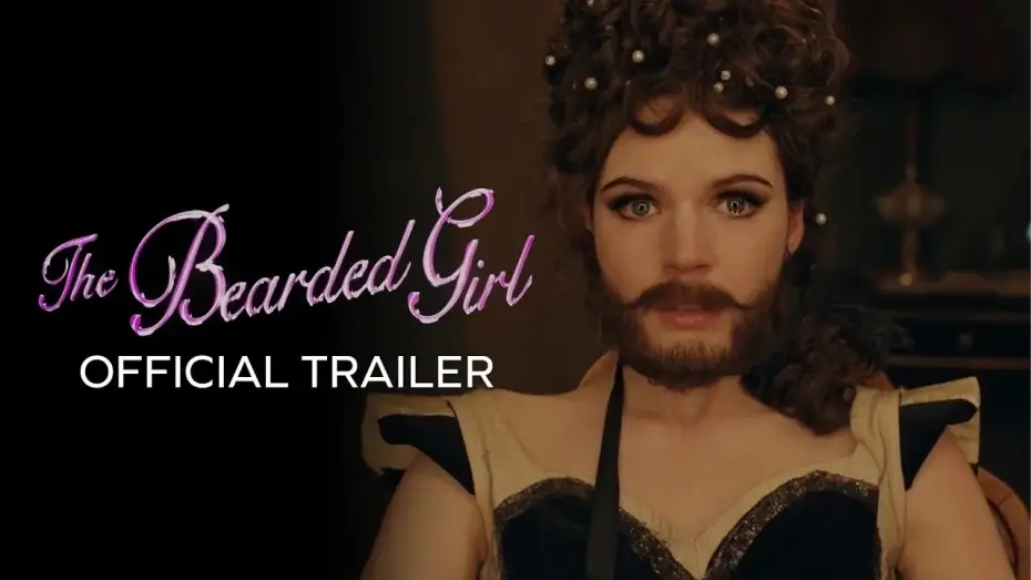 Відео до фільму The Bearded Girl — The Bearded Girl (2026) | Official Trailer | Fantasy Drama Movie