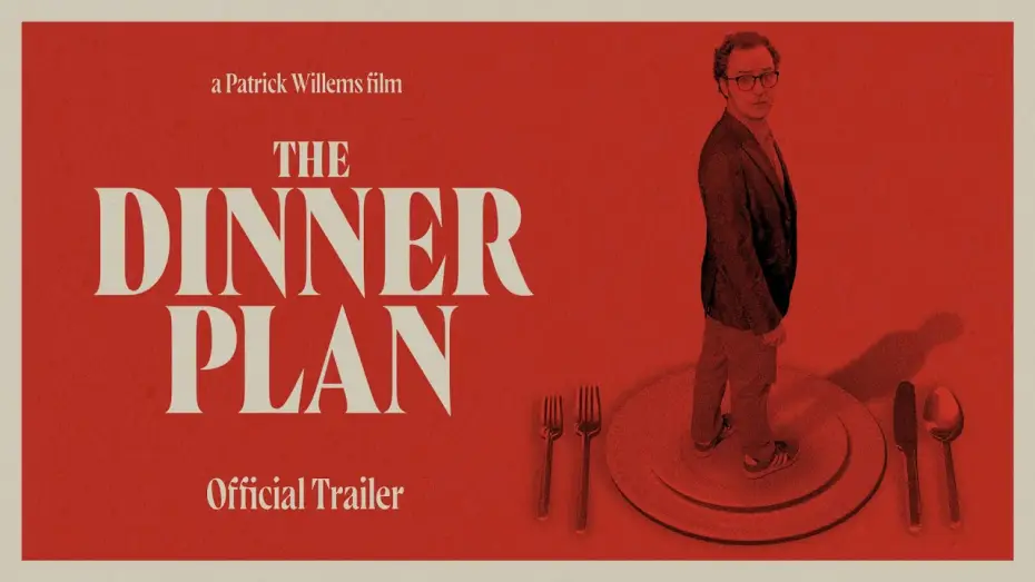 Відео до фільму The Dinner Plan — The Dinner Plan — Official Trailer