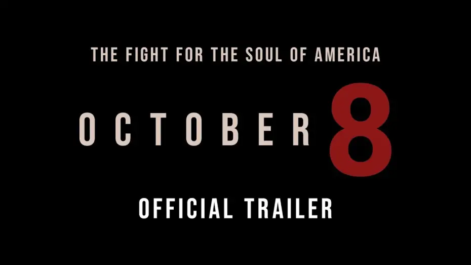 Відео до фільму October 8 | Trailer