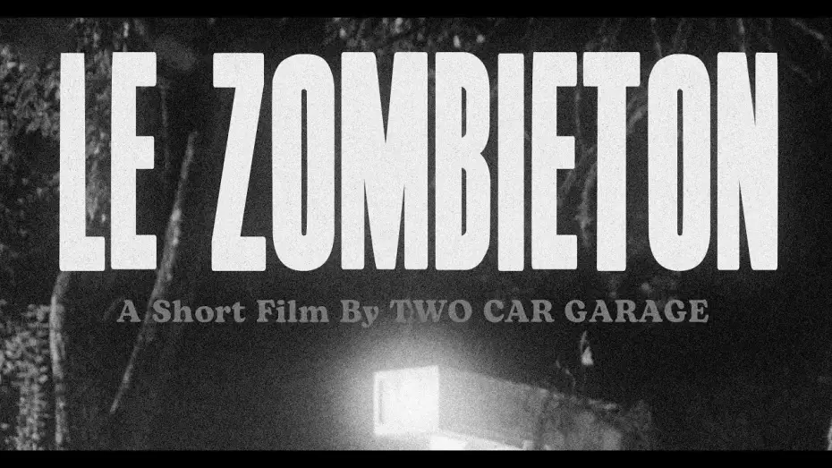 Відео до фільму LE ZOMBIETON — LE ZOMBIETON - A Halloween Film | Official Trailer | TWO CAR GARAGE