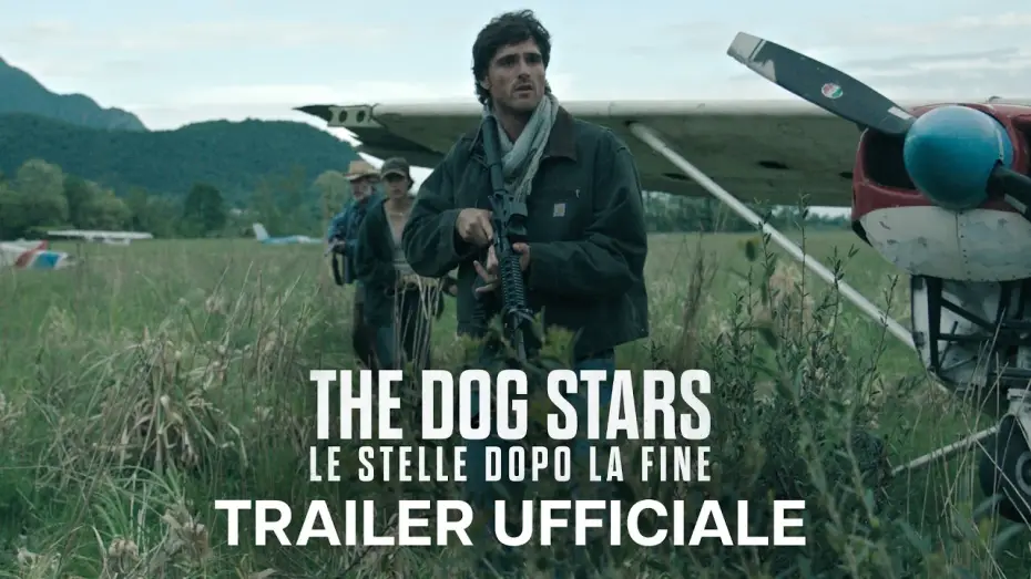 Відео до фільму Сузір’я великого пса — The Dog Stars - Le Stelle Dopo La Fine | Trailer Ufficiale