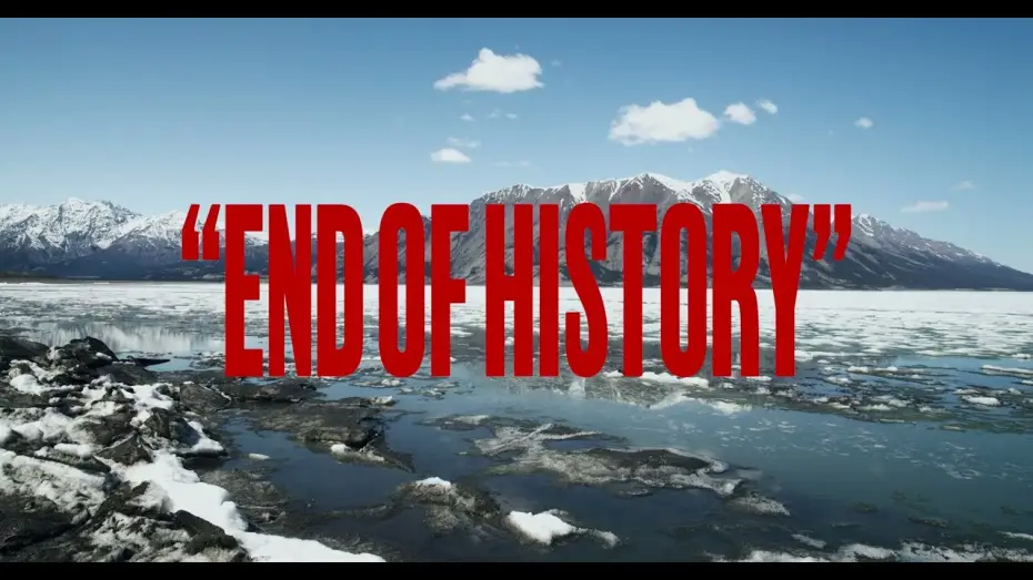 Відео до фільму End of History — Official Trailer