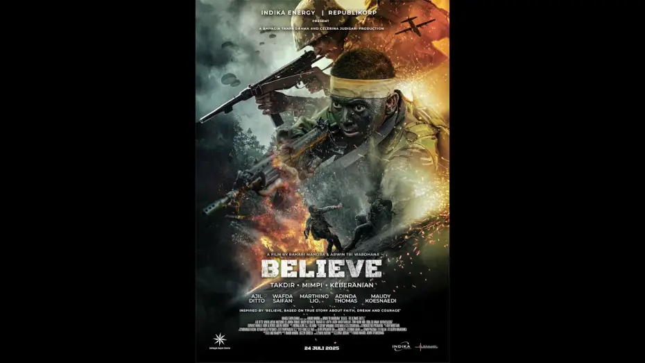 Відео до фільму Believe: Takdir, Mimpi, Keberanian — Trailer film Laga Perang Terbesar "BELIEVE"