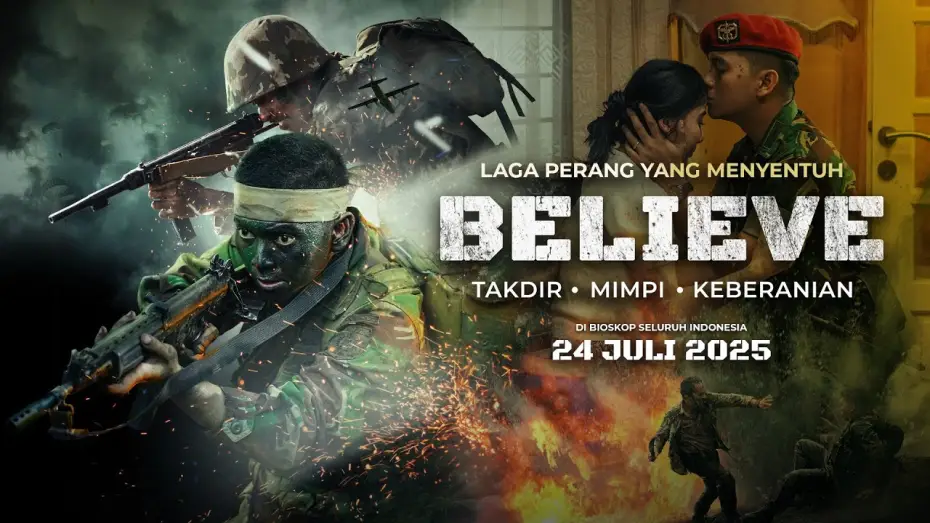 Відео до фільму Believe: Takdir, Mimpi, Keberanian — BELIEVE - Cinta Yang Lekat Dalam Laga Perang Dahsyat | Official Trailer