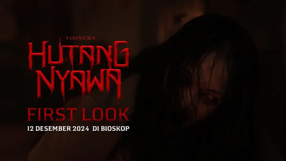 Відео до фільму Hutang Nyawa — Official First Look - HUTANG NYAWA | Tayang 12 Desember 2024 di Bioskop